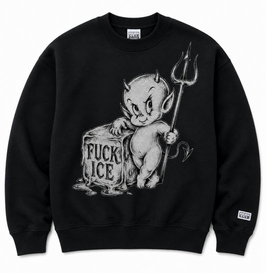 Hot Stuff Fuck Ice Pro Club Sweater