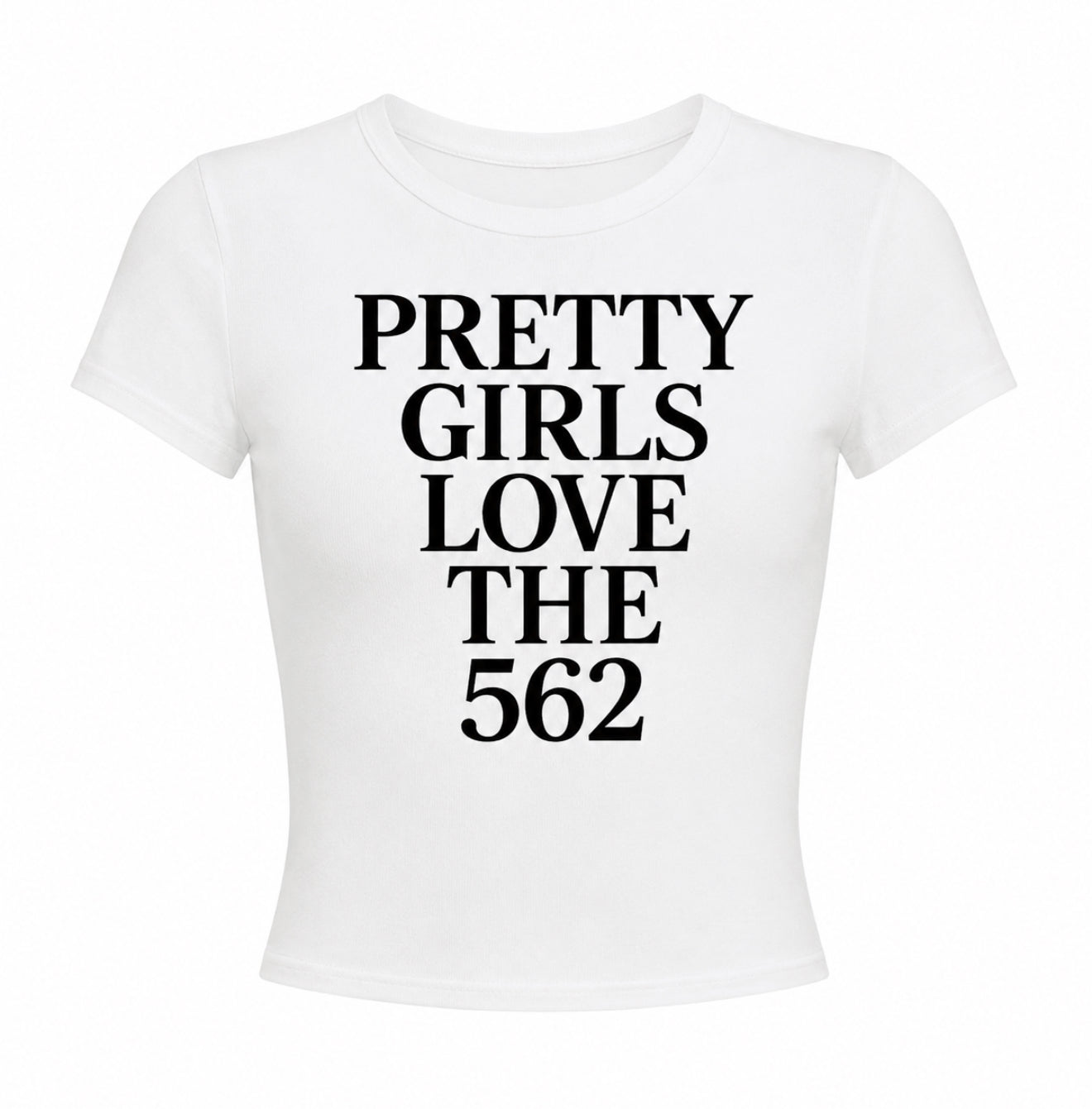 Pretty Girls Love The 562 Baby Tee
